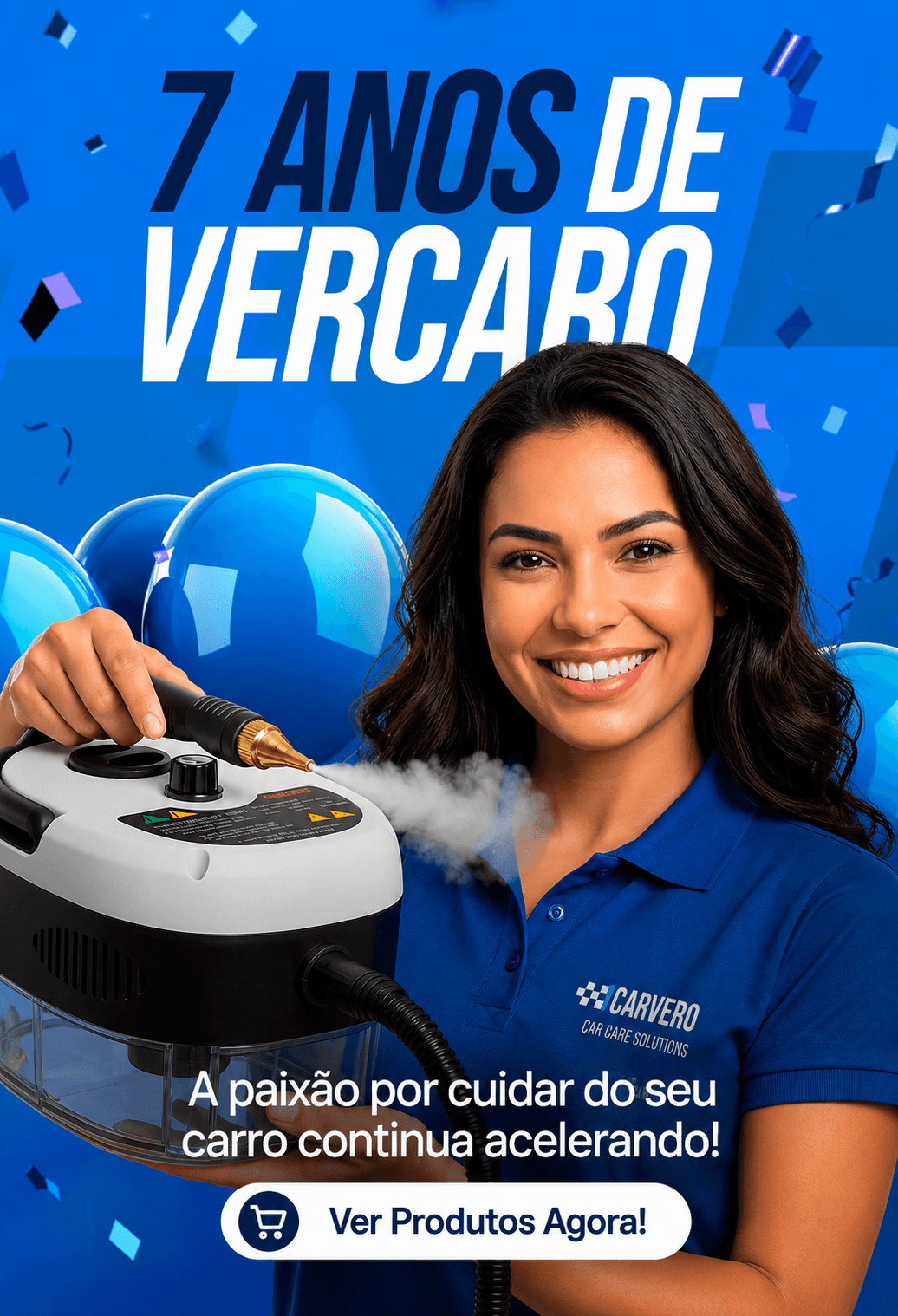 Vercaro 7 anos - Ver Produtos Agora!